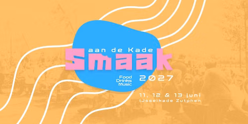 Smaak aan de Kade 2027 — muziek in Zutphen